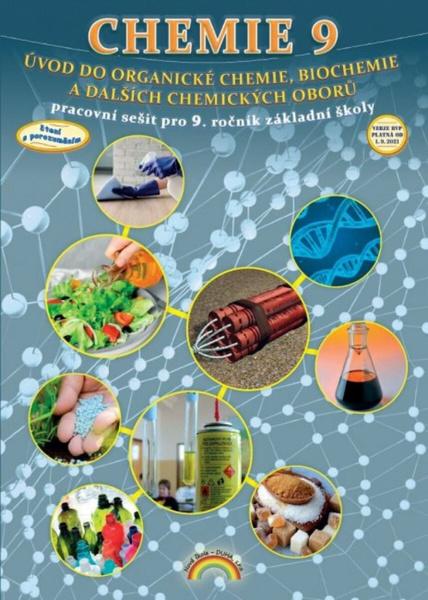 Chemie 9 Úvod do organické chemie, biochemie a dalších chemických oborů - 9788088651918