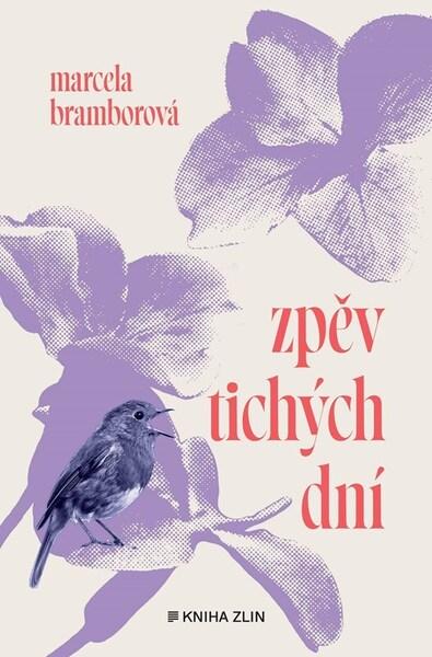 Zpěv tichých dní - 9788076629400