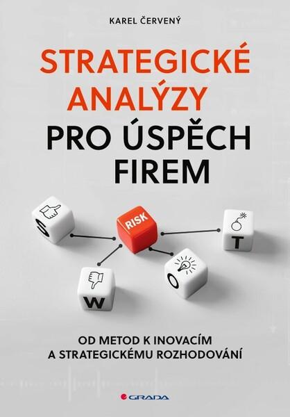 Strategické analýzy pro úspěch firem - 9788027158959