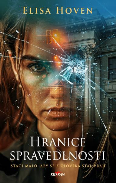 Hranice spravedlnosti - 9788076955264