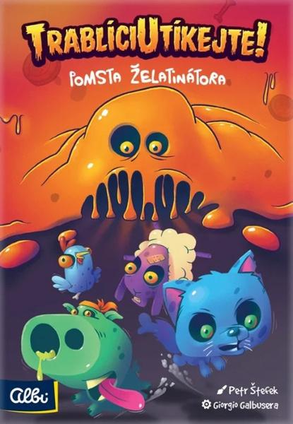 Albi Trablíci utíkejte! Pomsta Želatinátora