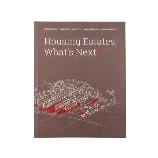 Housing Estates, What´s Next - 9788001060742