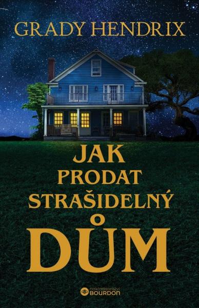 Jak prodat strašidelný dům - 9788076112797