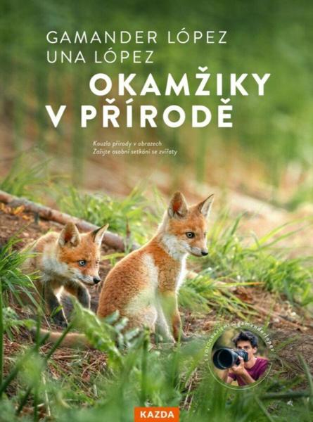 Okamžiky v přírodě - 9788076702271