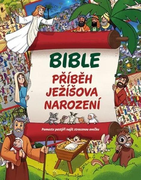 Bible Příběh Ježíšova narození - 9788075451491
