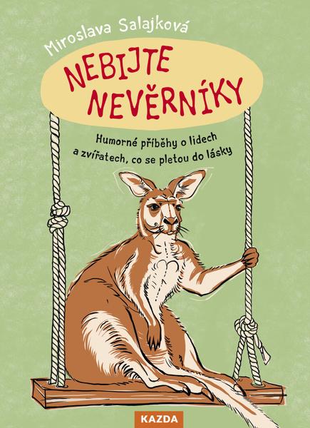 Nebijte nevěrníky - 9788076702547