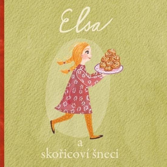 Elsa a skořicoví šneci - 9788090919334