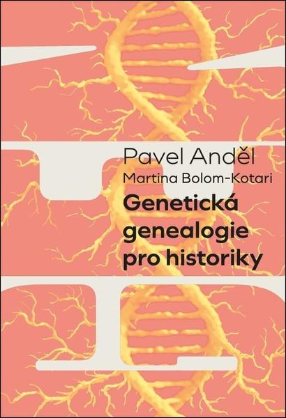 Genetická genealogie pro historiky - 9788074656941