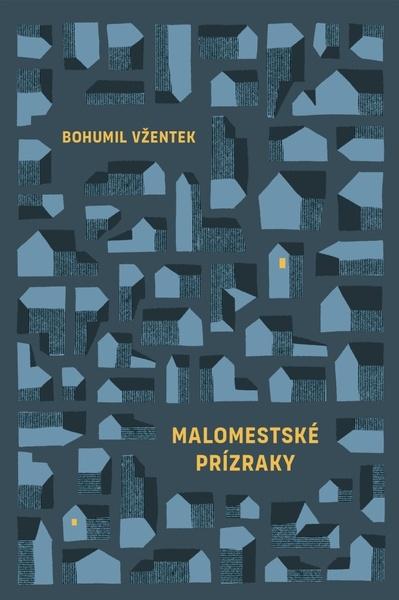 Malomestské prízraky - 9788057070559