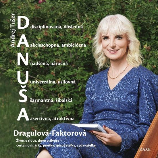 Danuša Dragulová-Faktorová - 9788082410474