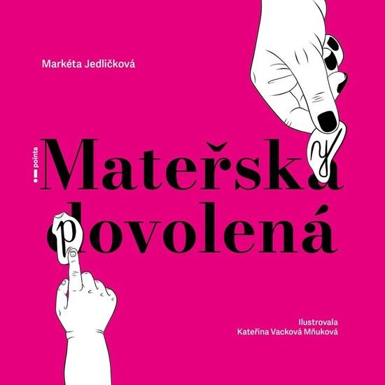 Mateřsky povolená - 9788076919716