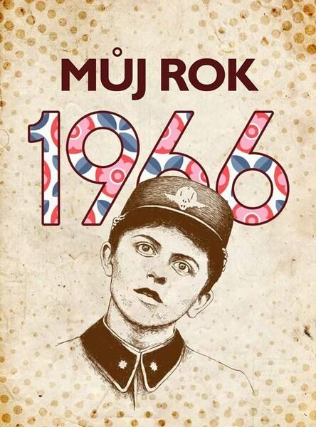 Můj rok 1966 - 9788074485138