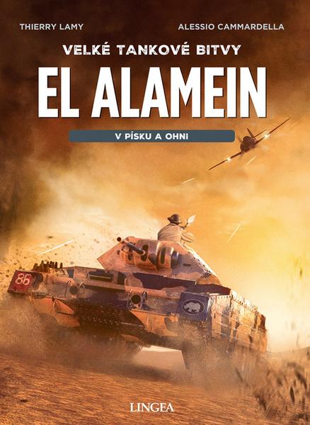 El Alamein v písku a ohni - 9788077001687