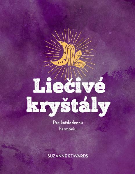 Liečivé kryštály - 9788076393202