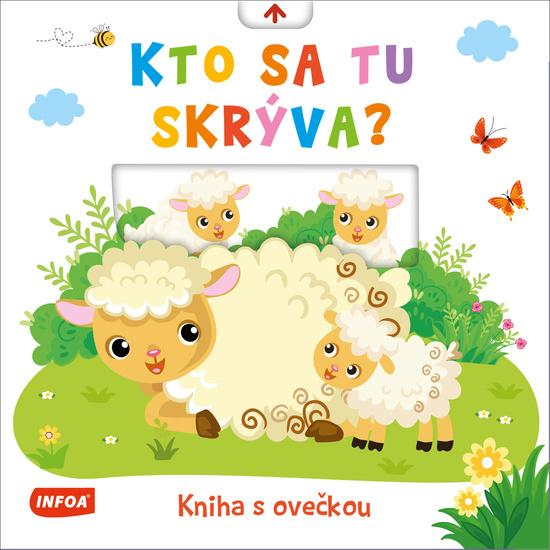Kto sa tu skrýva? - 9788076971837