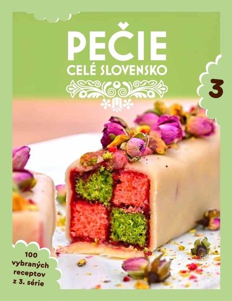 Pečie celé Slovensko 3 - 9788097362263
