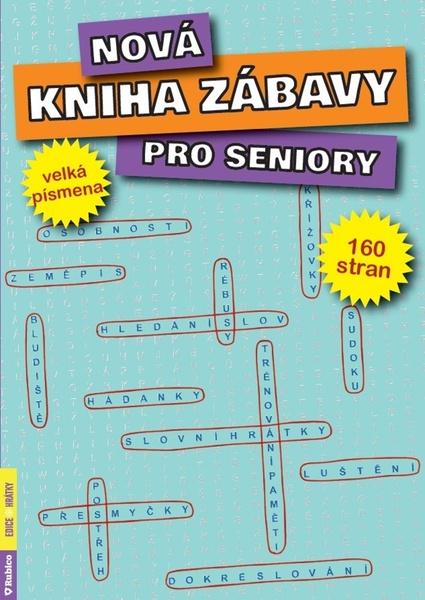 Nová kniha zábavy pro seniory - 9788073463410