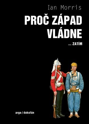 Proč Západ vládne...zatím - 9788076752580