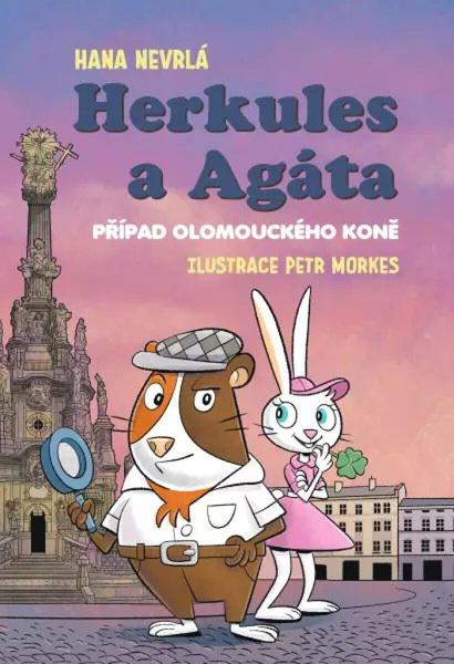 Herkules a Agáta Případ olomouckého koně - 9788076393165