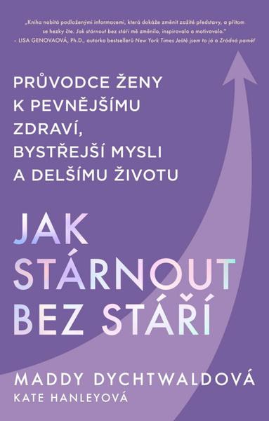 Jak stárnout bez stáří - 9788022217750