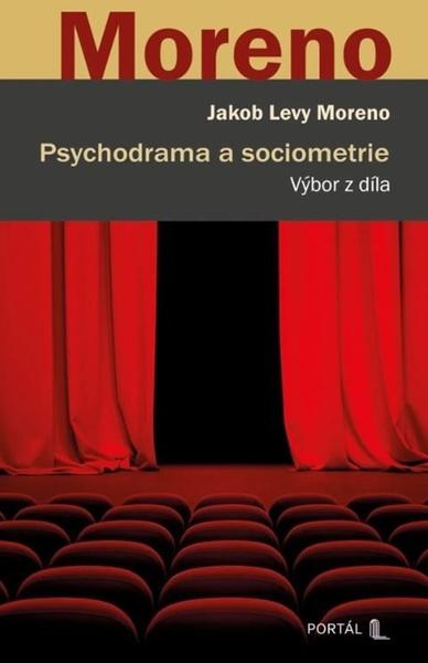Psychodrama a sociometrie - 9788026223184