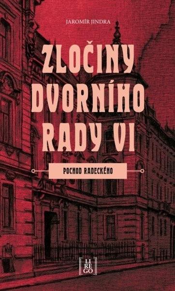 Zločiny dvorního rady VI. - 9788088437260