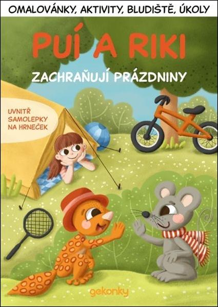 Puí a Riki zachraňují prázdniny - 9788090646438