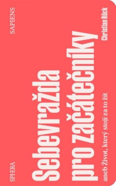 Sebevražda pro začátečníky - 9788087850565