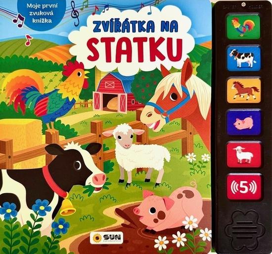 Zvířátka na statku Moje první zvuková knížka - 9788076874848