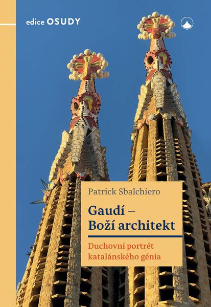 Gaudí - Boží architekt - 9788075664129
