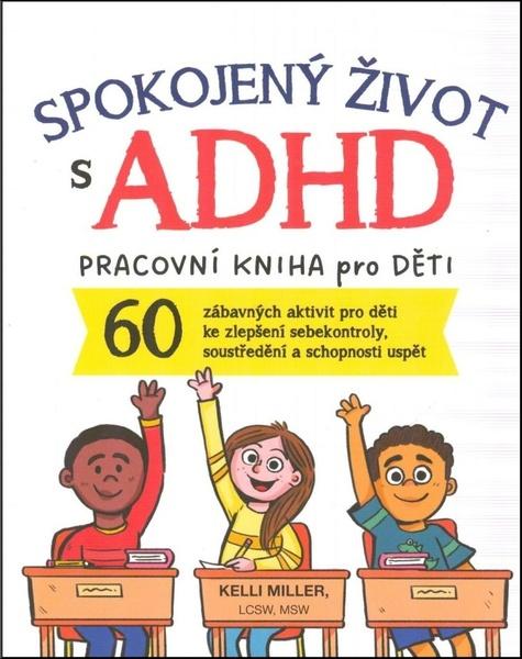 Spokojený život s ADHD - 9788090922174