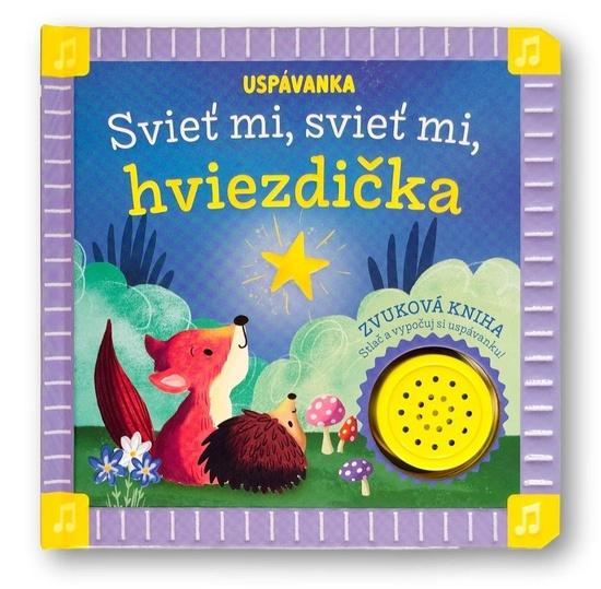 Uspávanka Svieť mi, svieť mi, hviezdička - 9788056716168