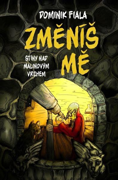 Stíny nad Malinovým vrchem Změníš mě - 9788027761883