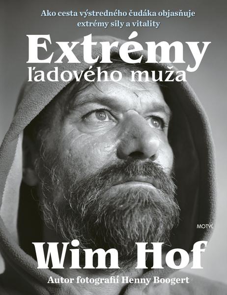 Extrémy ľadového muža - 9788081643927