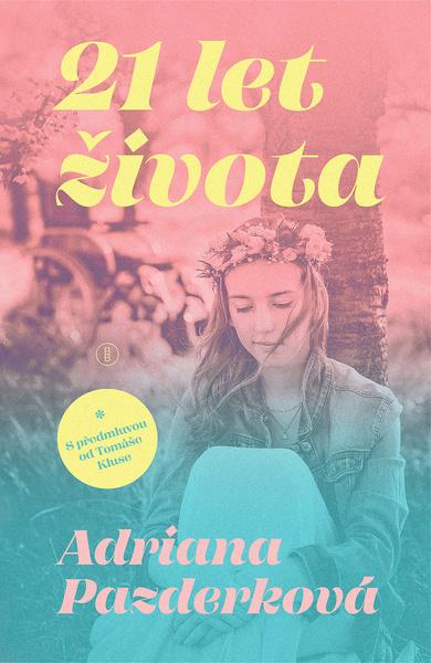 21 let života - 9788076650381