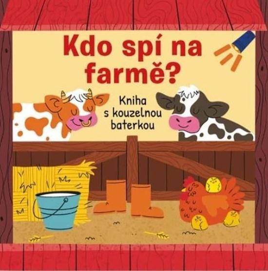 Kdo spí na farmě? - 9788025640074
