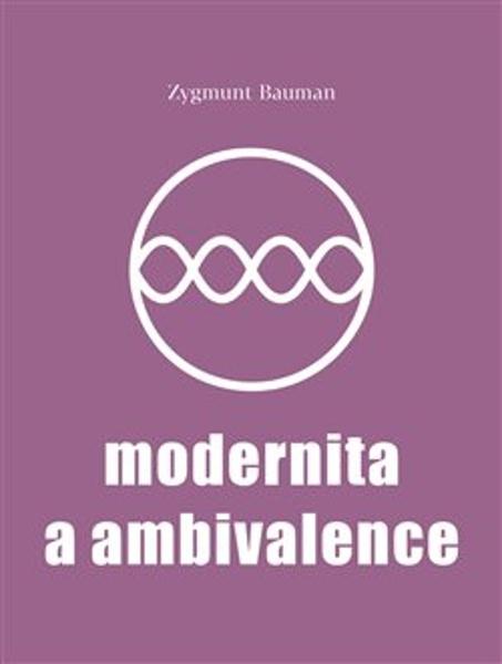 Modernita a ambivalence - 9788075641267