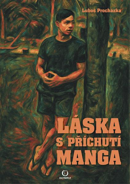 Láska s příchutí manga - 9788073767297