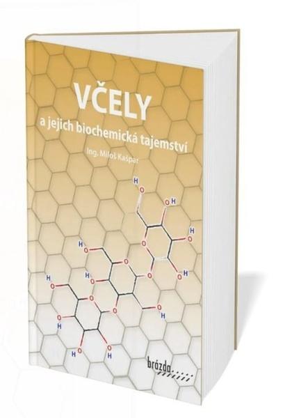 Včely a jejich biochemická tajemství - 9788020905024