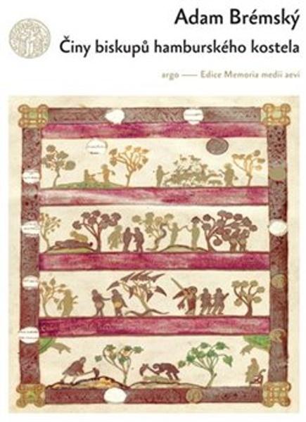 Činy biskupů hamburského kostela - 9788025747506