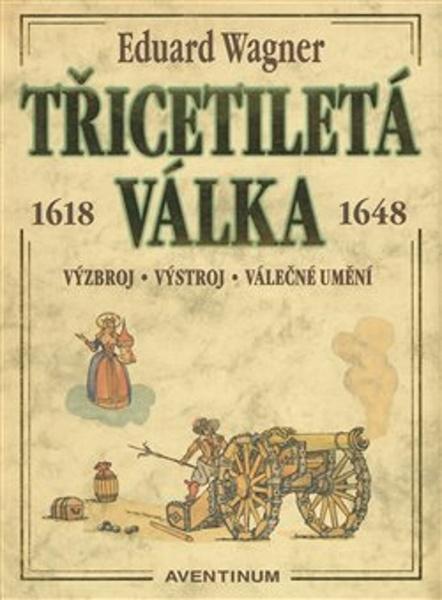 Třicetiletá válka - 9788074421617