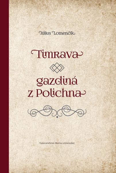 Timrava – gazdiná z Polichna - 9788081153631