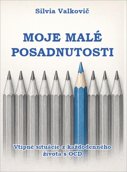 Moje malé posadnutosti - 9788057073246
