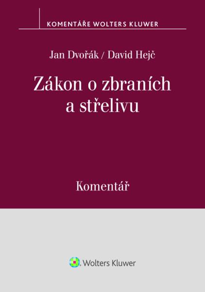Zákon o zbraních a střelivu Komentář - 9788028602185