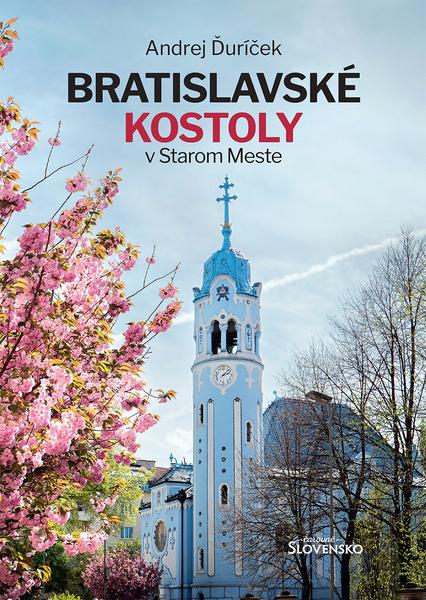 Bratislavské kostoly v Starom Meste - 9788082541437