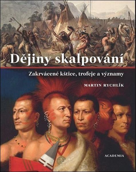 Dějiny skalpování - 9788020036544