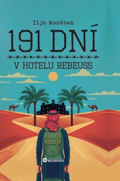 191 dní v hotelu Rebeuss - 9788076113336