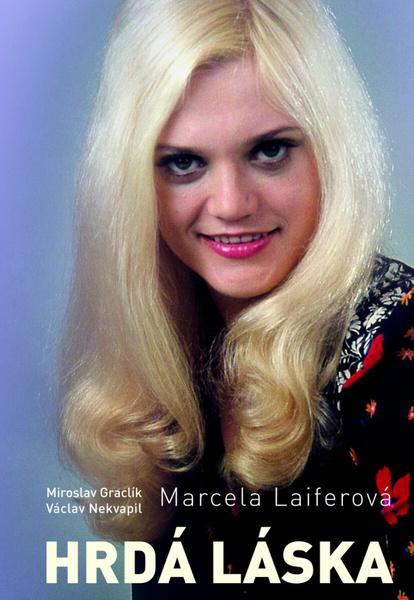 Marcela Laiferová Hrdá láska - 9788027764167