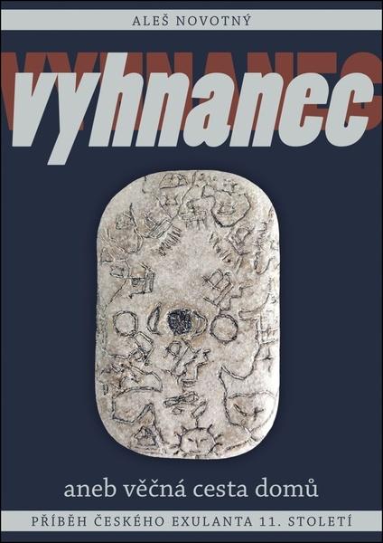 Vyhnanec aneb věčná cesta domů - 9788088615484