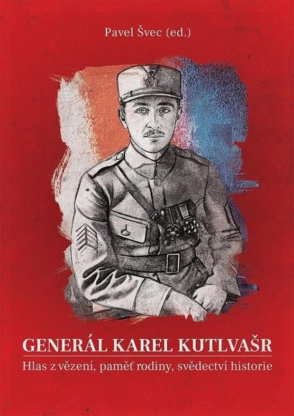 Generál Karel Kutlvašr - 9788027802678